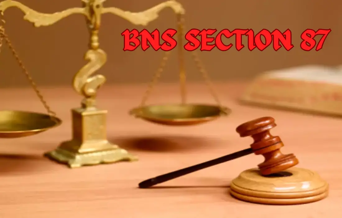 BNS Section 87, BNS Section 87 in Hindi