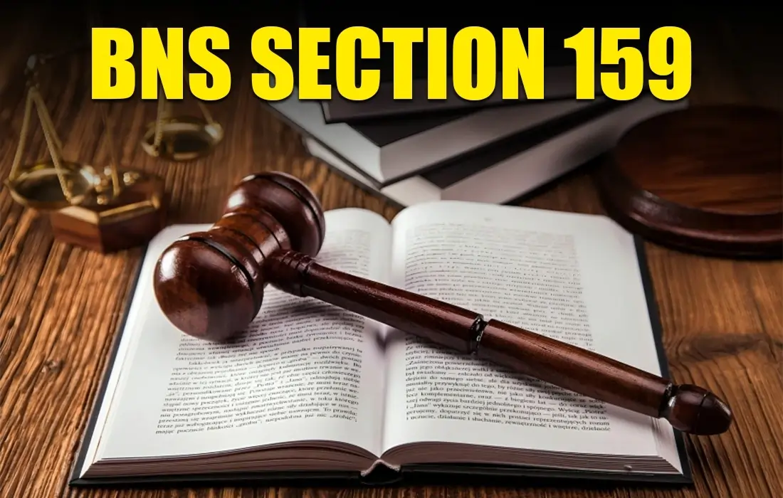 BNS Section 159 , BNS Section 159 in Hindi