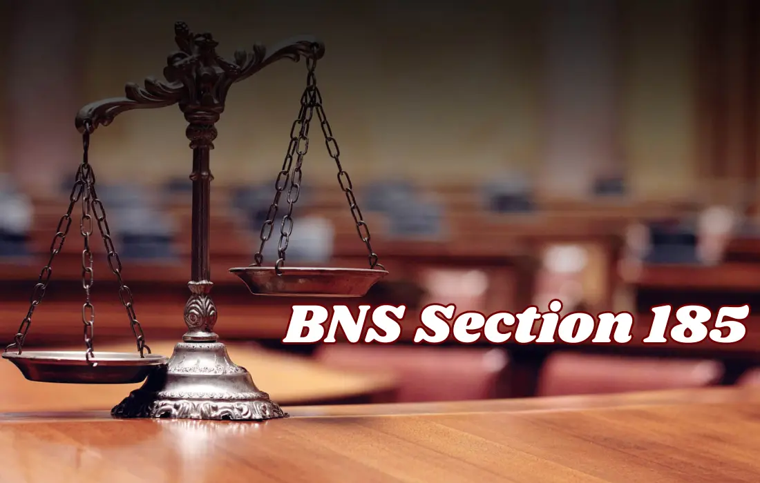 BNS Section 185, BNS Section 185 in Hindi