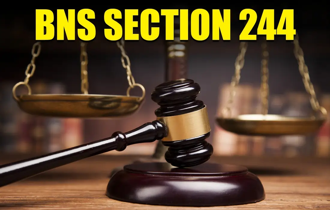 BNS Section 244, BNS Section 244 in Hindi