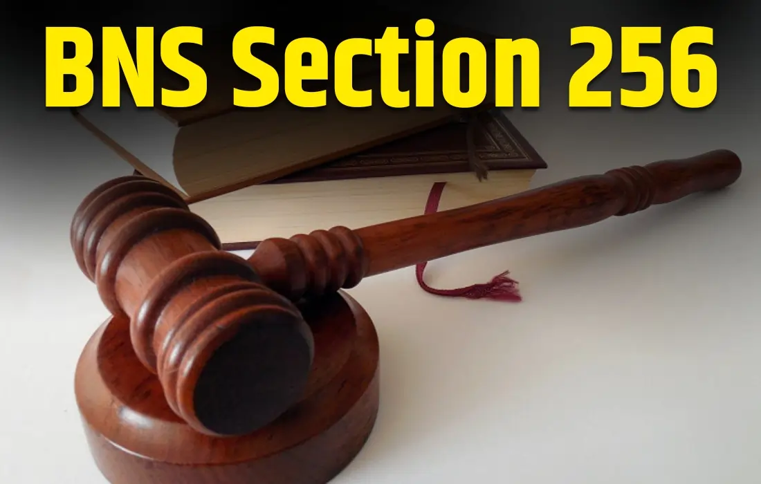 BNS Section 256 in Hindi, BNS Section 256