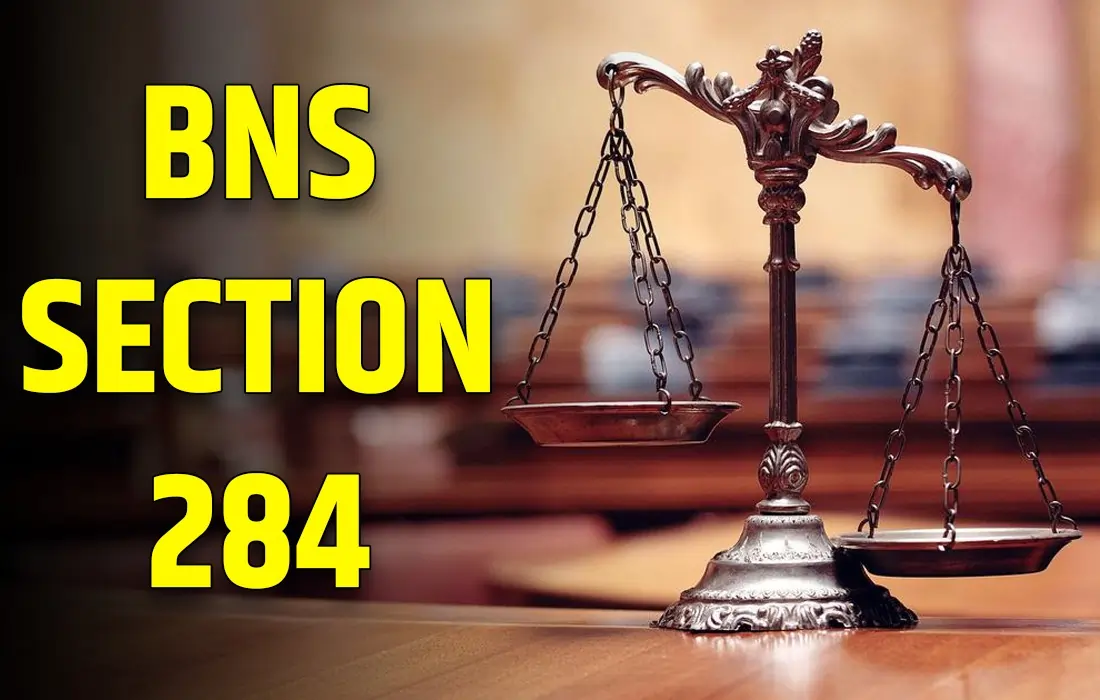 BNS Section 284 in Hindi, BNS Section 284