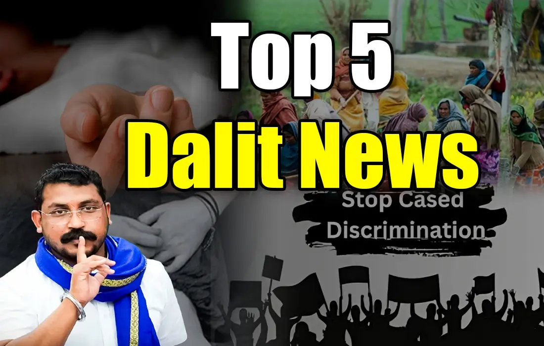 Top 5 Dalit News