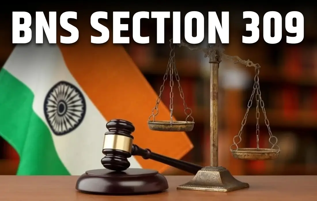 BNS Section 309, BNS Section 309 in Hindi