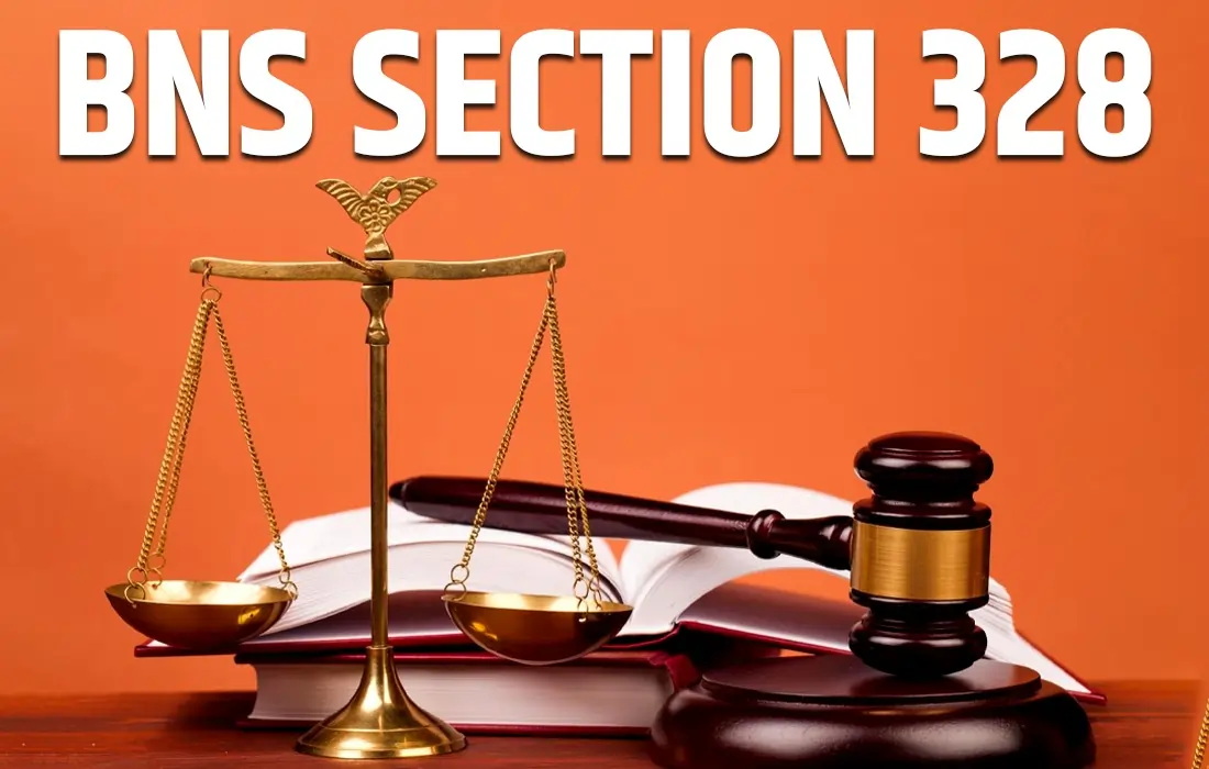 BNS Section 328, BNS Section 328 In Hindi
